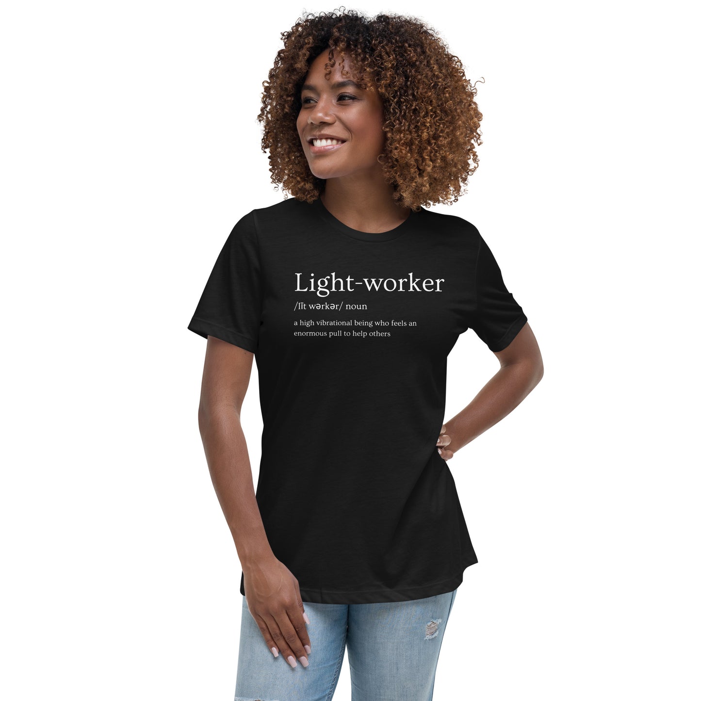 Definition of a Lightworker Women's Relaxed T-Shirt